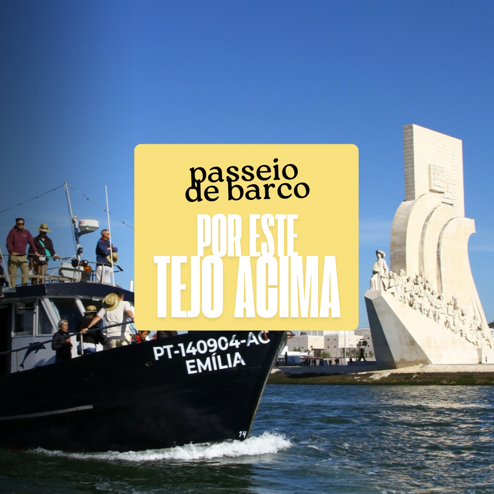 Passeio de Barco: Por Este Tejo Acima