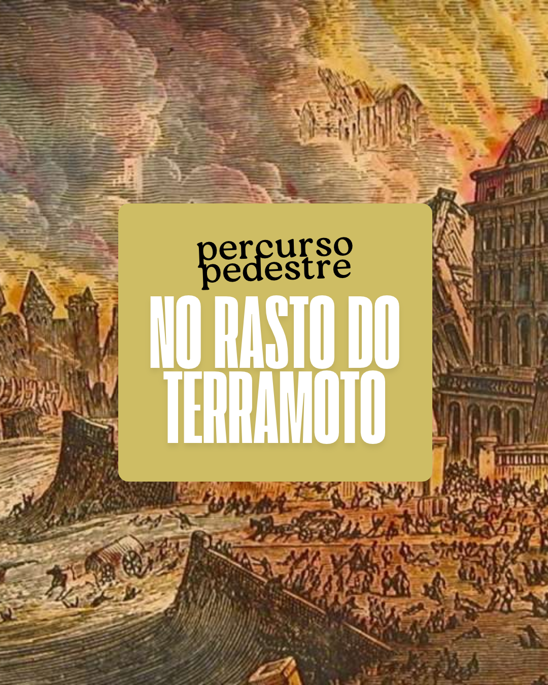 Percurso Pedestre: No Rasto do Terramoto